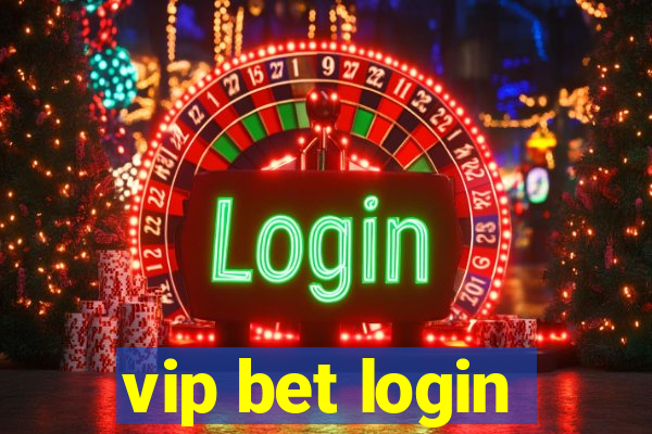 vip bet login