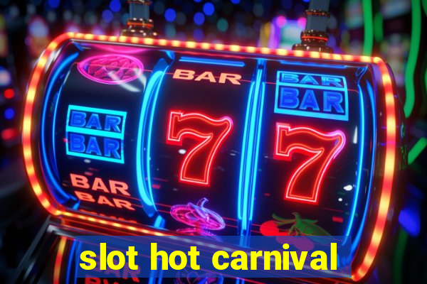 slot hot carnival