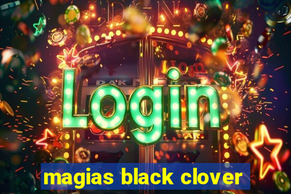 magias black clover