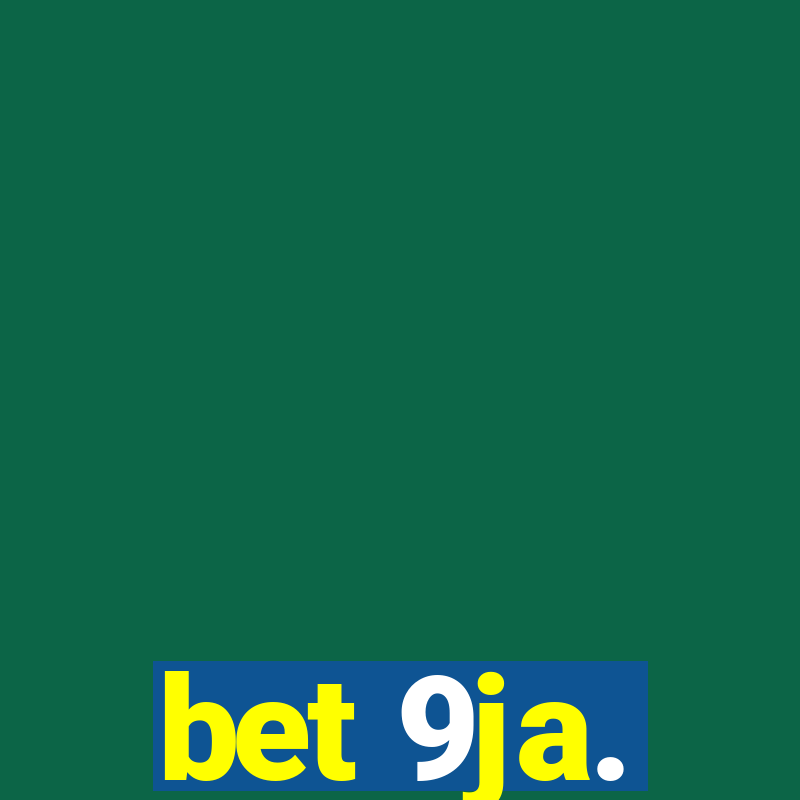 bet 9ja.