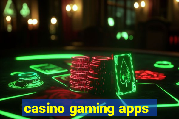 casino gaming apps