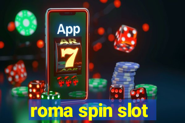 roma spin slot