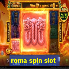 roma spin slot