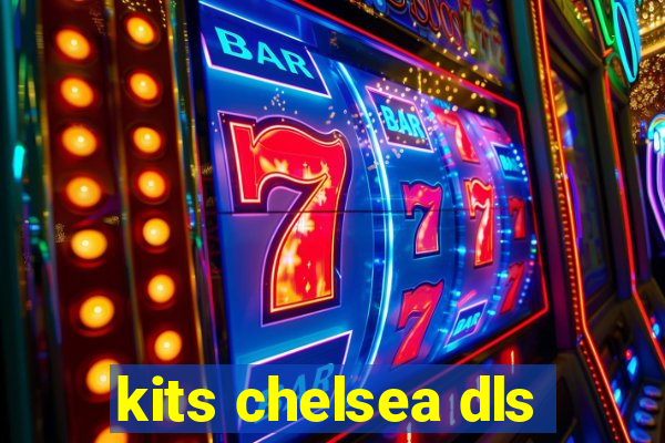 kits chelsea dls