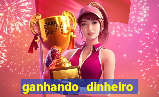 ganhando dinheiro jogando online