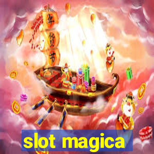 slot magica