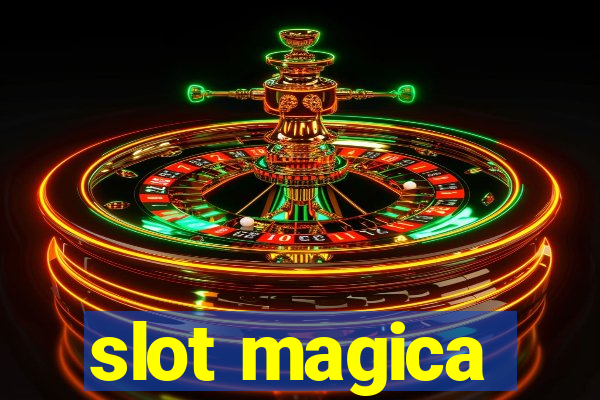 slot magica