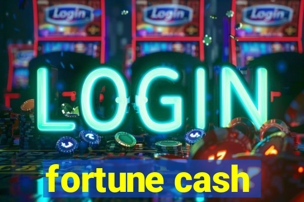 fortune cash