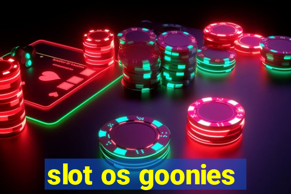 slot os goonies