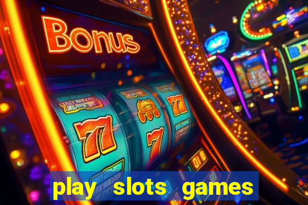 play slots games for free