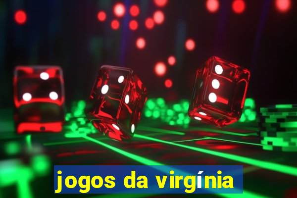 jogos da virgínia