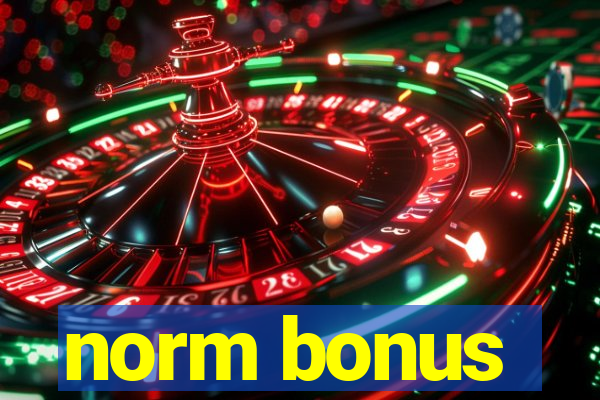 norm bonus