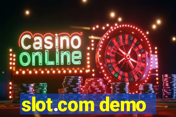 slot.com demo