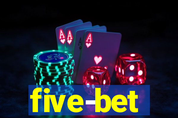 five-bet