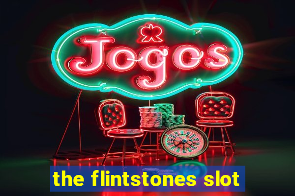 the flintstones slot