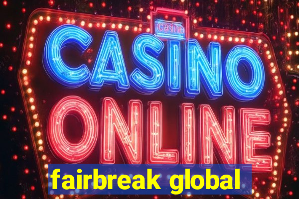 fairbreak global