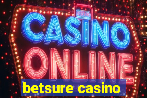 betsure casino