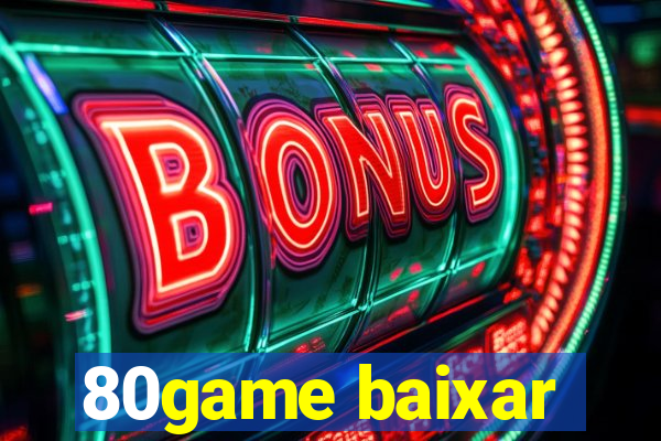 80game baixar