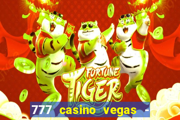 777 casino vegas - slot jogos