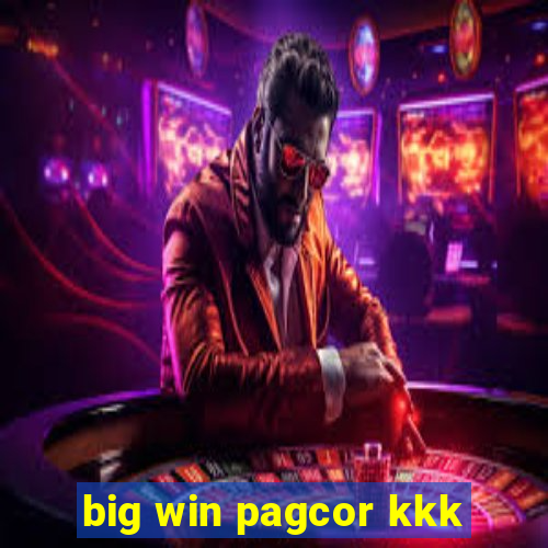 big win pagcor kkk