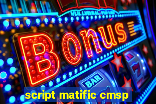 script matific cmsp