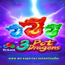 www mc esportes autenticador