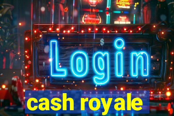 cash royale