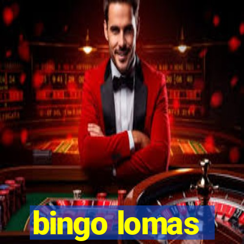 bingo lomas