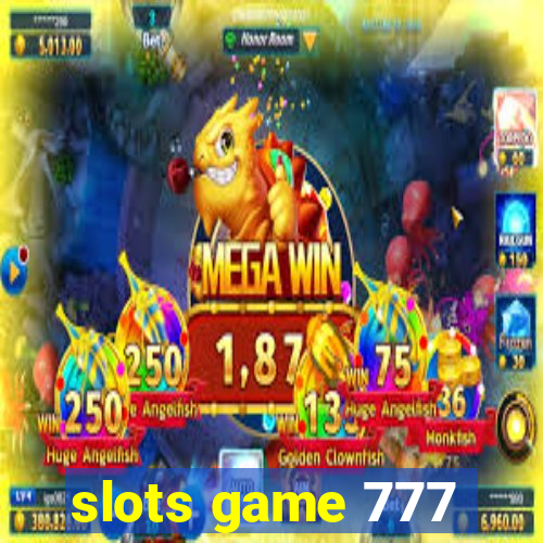 slots game 777