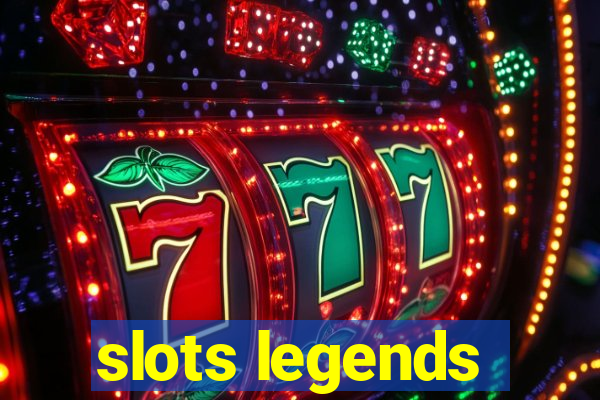 slots legends