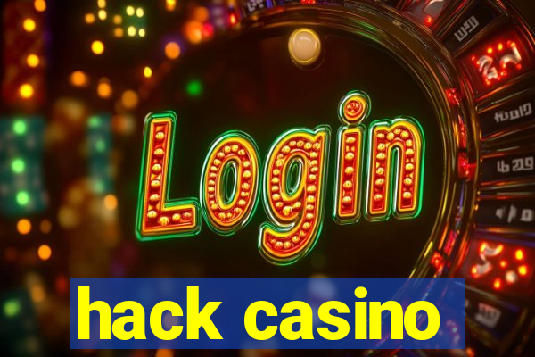 hack casino