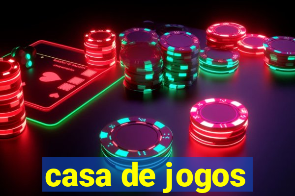 casa de jogos