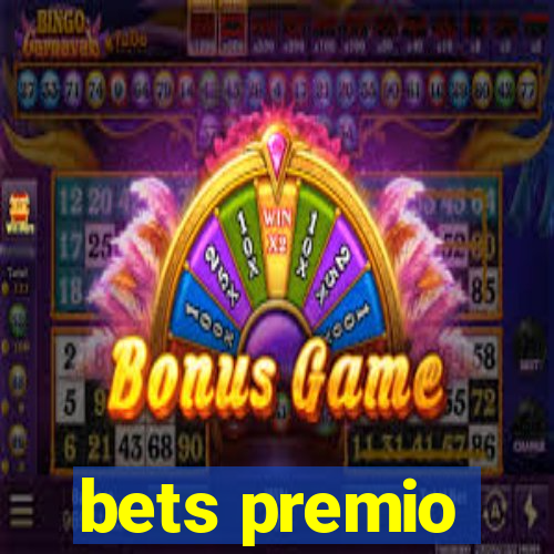 bets premio