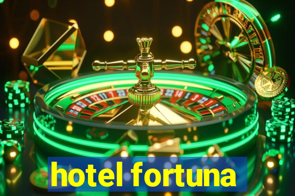 hotel fortuna