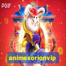 animesorionvip