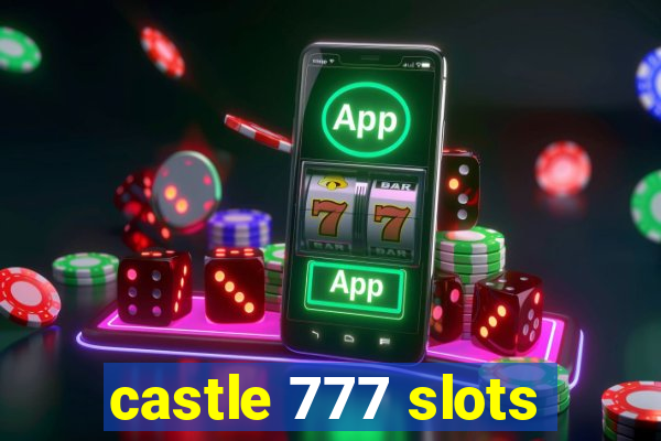 castle 777 slots