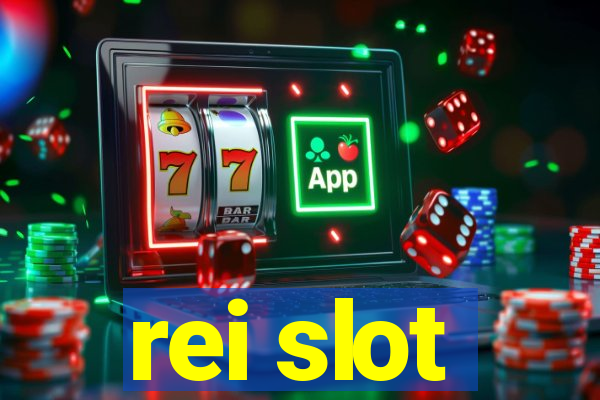 rei slot