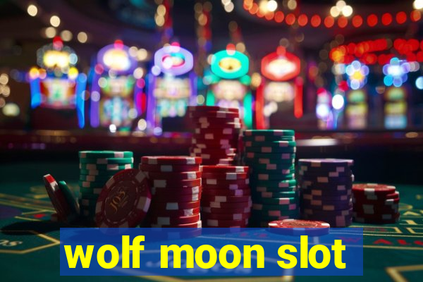 wolf moon slot