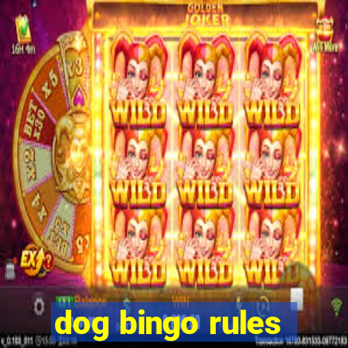 dog bingo rules