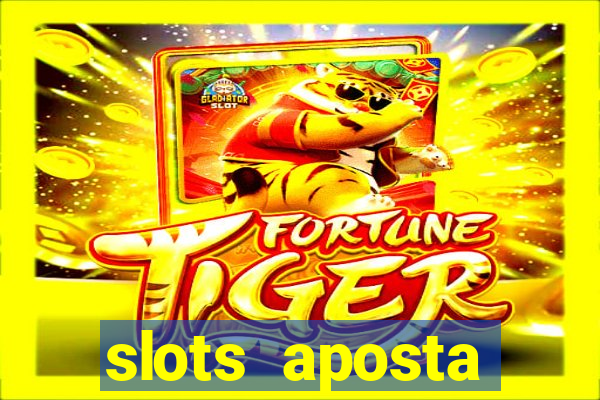 slots aposta mínima 1 centavo