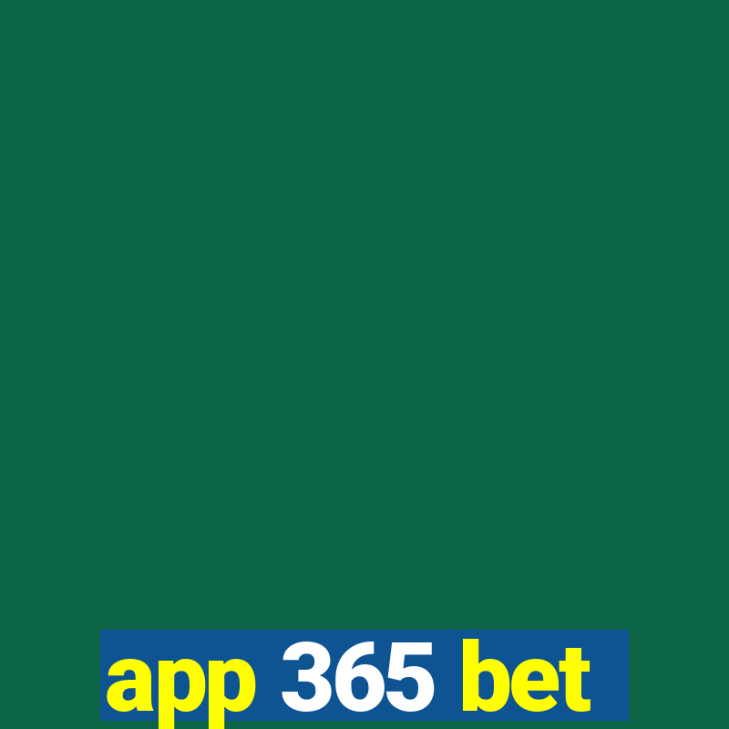 app 365 bet