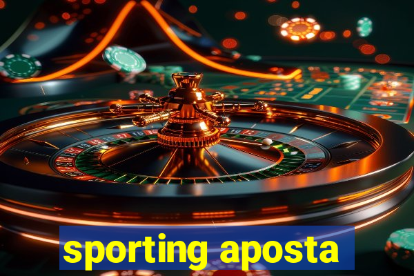 sporting aposta