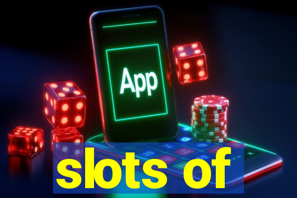 slots of