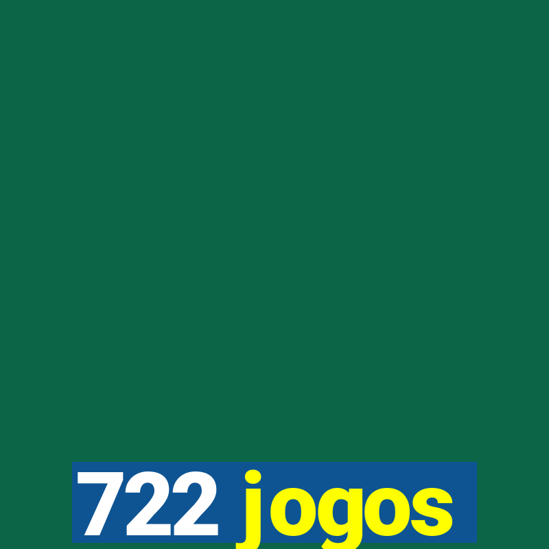 722 jogos