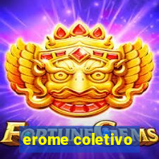 erome coletivo