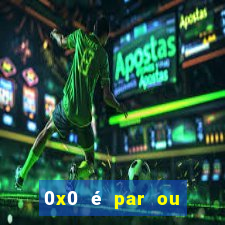 0x0 é par ou ímpar bet365