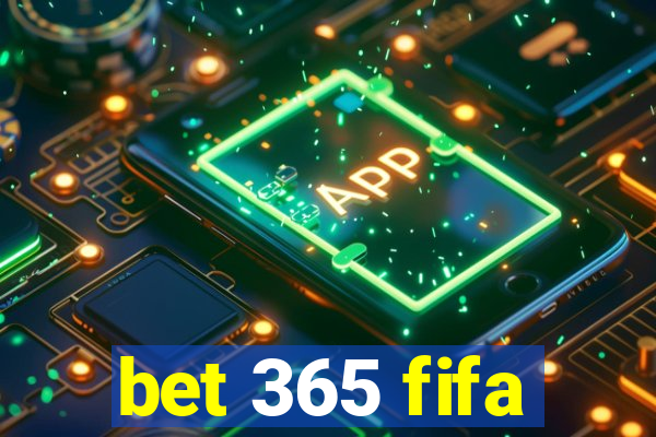 bet 365 fifa