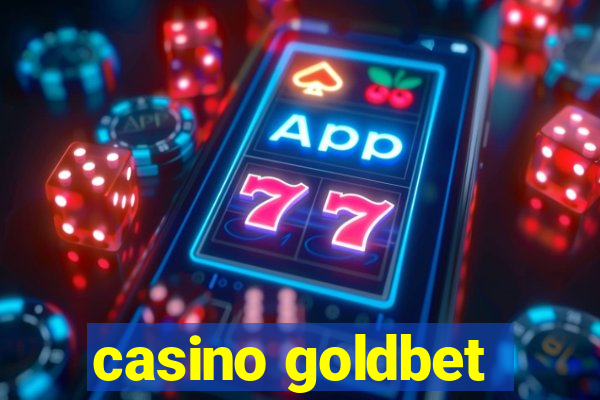 casino goldbet