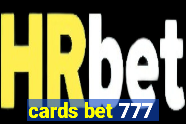 cards bet 777