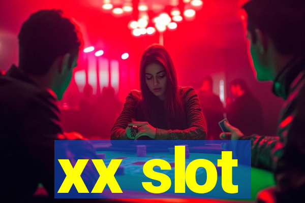 xx slot